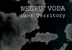 Negru Voda : Dark Territory